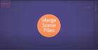 Watch our training video section about Merge Scene Files